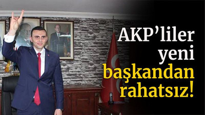 AKP’liler yeni başkandan rahatsız!